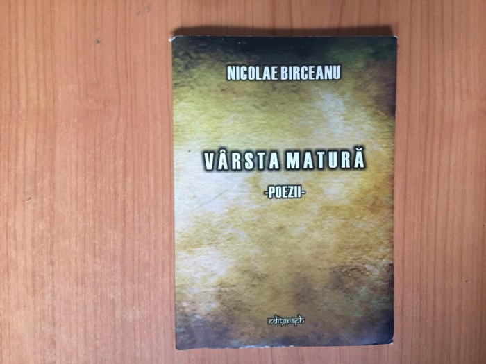 d8 Varsta matura - poezii - Nicolae Virceanu