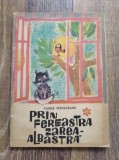 PRIN FEREASTRA-ZAREA-ALBASTRA - VASILE MANUCEANU, 1966