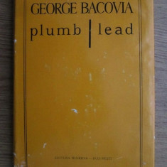 George Bacovia - Plumb/ Lead (1980, editie bilingva romana, engleza)