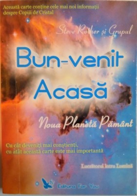 BUN-VENIT ACASA - NOUA PLANETA PAMANT de STEVE ROTHER SI GRUPUL , 2006 foto