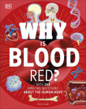 Why Is Blood Red? - Hardcover - Dorling Kindersley (DK), Emily Dodd - DK Publishing (Dorling Kindersley)