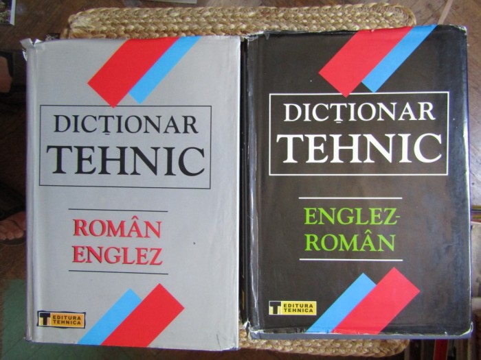 DICTIONAR TEHNIC ROMAN-ENGLEZ / ENGLEZ - ROMAN