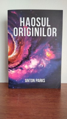 Anton Parks &amp;ndash; Haosul Originilor foto