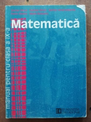 Matematica manual pentru clasa a IX-a- Stefan Dinca, Daniela Dinca foto