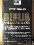 Biblia Vanzarilor Jeffrey Gitomer - Brandbuilders, 2005, Romana, Psihologie, Paperback, 392 Pagini