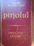 Pirjolul- Oscar Walter Cisek