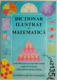 Cumpara ieftin Dictionar ilustrat de matematica