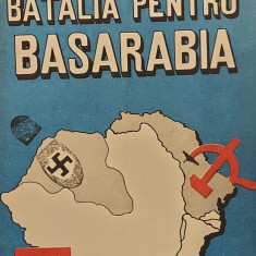 Batalia pentru Basarabia 1918 - 1940 - Valeriu Florin Dobrinescu