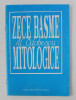 ZECE BASME MITOLOGICE de ALEXANDRU ODOBESCU , 1994