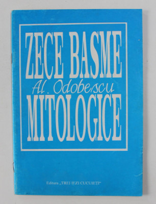 ZECE BASME MITOLOGICE de ALEXANDRU ODOBESCU , 1994 foto