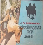 Disc vinil, LP. VANATORII DE AUR-J.O. CURWOOD