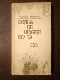 Gabriela Melinescu - Boala de origine divină (1970; ilustrații Rodica Prato)