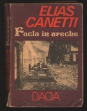 C10114 - FACLA IN URECHE - ELIAS CANETTI