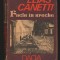 C10114 - FACLA IN URECHE - ELIAS CANETTI