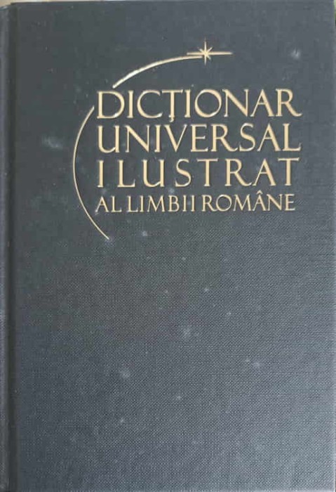 DICTIONAR UNIVERSAL ILUSTRAT AL LIMBII ROMANE VOL.8 PAVILION-PROSPETEL-IOAN OPREA, CARMEN-GABRIELA PAMFIL, -200612