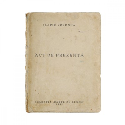 Ilarie Voronca, Act de prezență, 1932, cu dedicație olografă foto