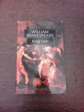 King Lear - William Shakespeare (carte in limba engleza)