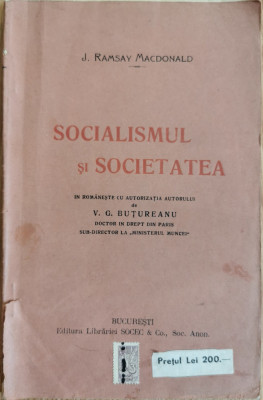 Socialismul si societatea - J. Ramsay Macdonald foto