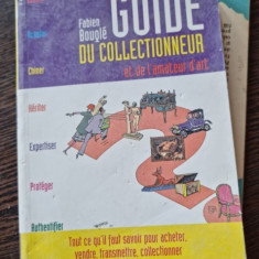 Guide du collectionneur et de l'amateur d'art - Fabien Bouglé