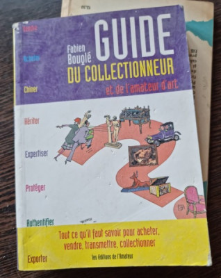 Guide du collectionneur et de l&amp;#039;amateur d&amp;#039;art - Fabien Bougl&amp;eacute; foto