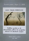 PROBLEME JURIDICE SI DE ADMINISTRATIE PUBLICA DIN PERSPECTIVA ALINIERII ROMANIEI LA STANDARDE EUROPENE-COOR-237735