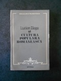 ALEXANDRU TEODORESCU - LUCIAN BLAGA SI CULTURA POPULARA ROMANEASCA