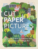 Paper Cut Pictures: Turn Your Sketches and Photos Into Personalized Collage Art