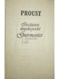 Marcel Proust - &Icirc;n căutarea timpului pierdut - Guermantes (editia 1989)