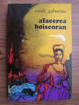 Emile Gaboriau - Afacerea boiscoran foto