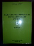 Caiete de traumatologie osteoarticulara speciala 4 Cotul Nicolae Gorun