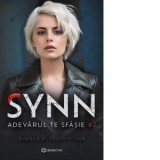 Synn. Volumul 2: Adevarul te sfasie - Bianca P. Florentina