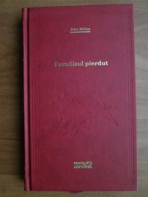 RARA Paradisul Pierdut, John Milton, Adevarul, numarul 81, CARTE DE COLECTIE, CARTONATA, NOUA foto