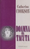 Catherine Cookson - Doamna cea tacuta