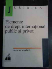 Elemente De Drept International Public Si Privat - M. Mihaila ,546912 foto