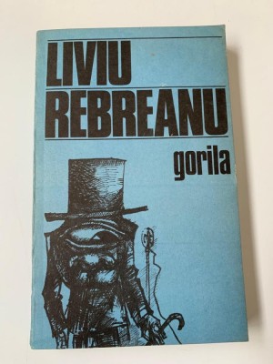 LIVIU REBREANU - GORILA foto
