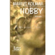 Hobby - Marius Kolmar