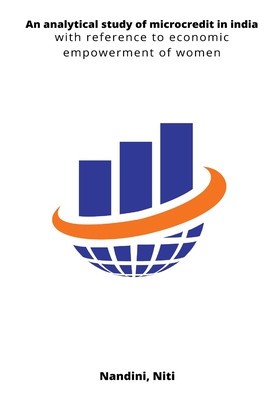 An analytical study of microcredit in india with reference to economic empowerment of women foto