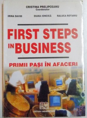 FIRST STEPS IN BUSINESS de CRISTINA PRELIPCEANU...RALUCA ROTARIU foto