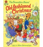 The Berenstain Bears&#039; Old-Fashioned Christmas | Jan Berenstain, Mike Berenstain, Harpercollins Publishers