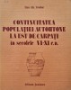 Continuitatea populatiei autohtone la est de Carpati in secolele VI-XI e.n. - Dan Gh. Teodor