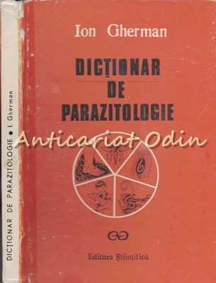 Dictionar De Parazitologie - Ion Gherman foto