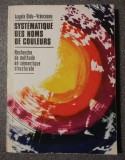 Angela Bidu-Vrănceanu - Systematique des noms de couleurs: recherche de methode
