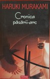 Cronica pasarii-arc - Haruki Murakami (2004)