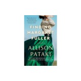 Finding Margaret Fuller