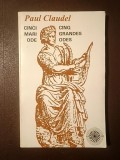 Paul Claudel - Cinci mari ode. Cinq grandes odes (trad. Victoria Ana Tăușan)