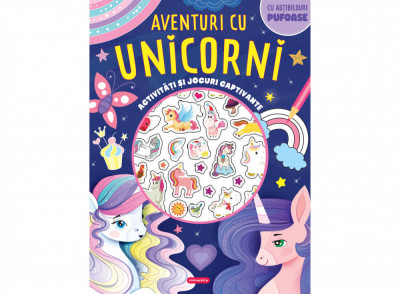 Aventuri Cu Unicorni - Activitati si Jocuri Captivante, - Editura Mimorello foto