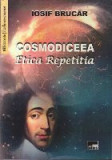 Cosmodiceea. Etica Repetitia