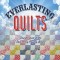 Everlasting Quilts