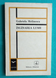Gabriela Melinescu &ndash; Inganarea lumii ( prima editie )