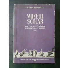 IUSTIN HANDREA - MUZEUL SCOLAR PENTRU INVATAMANTUL ELEMENTAR SI MEDIU (1957)
